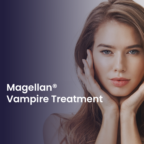Magellan® Vampire Treatment